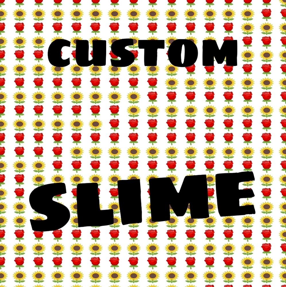 Custom slime